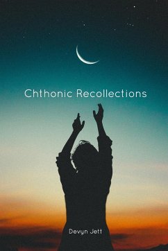 Chthonic Recollections - Jett, Devyn