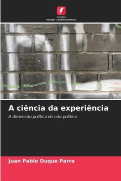 A ciência da experiência - Duque Parra, Juan Pablo