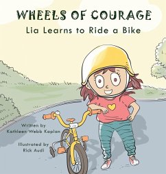 Wheels of Courage - Kaplan, Kathleen