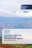 CloudFlora: High-Tech Agriculture and Entrepreneurial Platform