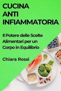 Cucina Antinfiammatoria - Rossi, Chiara