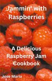 Jammin' with Raspberries