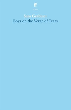 Boys on the Verge of Tears - Grabiner, Sam