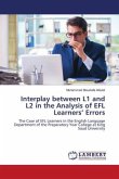 Interplay between L1 and L2 in the Analysis of EFL Learners¿ Errors