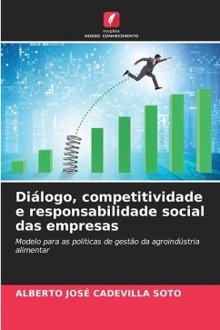 Diálogo, competitividade e responsabilidade social das empresas - Cadevilla Soto, Alberto José