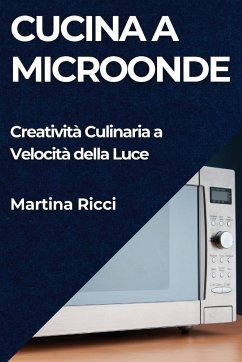 Cucina a Microonde - Ricci, Martina