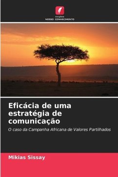 Eficácia de uma estratégia de comunicação - Sissay, Mikias