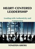 Heart-Centered Leadership (eBook, ePUB)