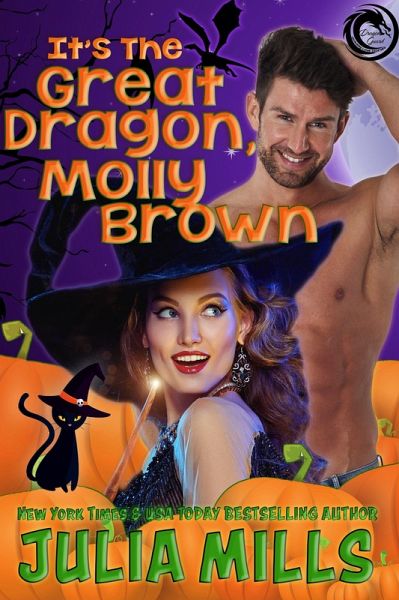 It's the Great Dragon, Molly Brown (Dragon Guard Holiday Love Stories, #1) (eBook, ePUB) It's the Great Dragon, Molly Brown (Dragon Guard Holiday Love Stories, #1) (eBook, ePUB)