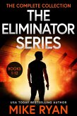 The Eliminator Series Books 1-12 (eBook, ePUB)