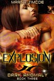 Explosion (Dark Anomaly, #3) (eBook, ePUB)