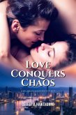 Love Conquers Chaos (Hathaway Family, #3) (eBook, ePUB)