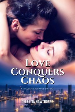 Love Conquers Chaos (Hathaway Family, #3) (eBook, ePUB) - Hawthorne, Celestia