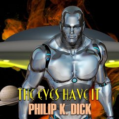 The Eyes Have It (MP3-Download) - Dick, Philip K.