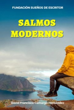 Salmos Modernos (eBook, ePUB) - Hernández, David Francisco Camargo