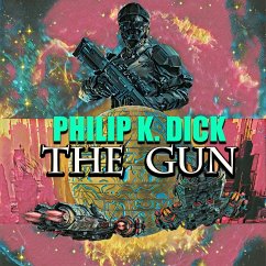 The Gun (MP3-Download) - Dick, Philip K.