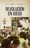 Revolución en Juego (eBook, ePUB)
