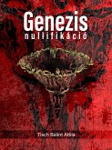 Genezis nullifikáció (eBook, ePUB)