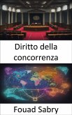 Diritto della concorrenza (eBook, ePUB)