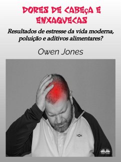 Dores De Cabeça E Enxaquecas (eBook, ePUB) - Jones, Owen