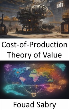 Cost-of-Production Theory of Value (eBook, ePUB) - Sabry, Fouad