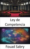 Ley de Competencia (eBook, ePUB)