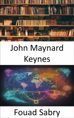 John Maynard Keynes (eBook, ePUB) - Sabry, Fouad