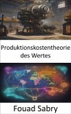 Produktionskostentheorie des Wertes (eBook, ePUB)