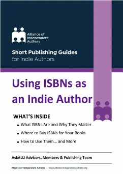 Using ISBNs as an Indie Author (eBook, ePUB) - Independent Authors, Alliance of