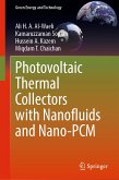 Photovoltaic Thermal Collectors with Nanofluids and Nano-PCM (eBook, PDF)