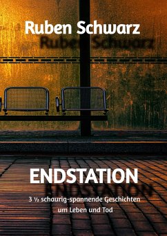 ENDSTATION (eBook, ePUB) - Schwarz, Ruben