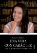 Una vida con carácter (eBook, ePUB) - Bild 1