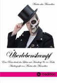 &quote;Überlebenskampf: Eine Reise durch das Leben mit Handicap & 4x Krebs&quote; (eBook, ePUB)