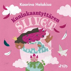 Kuninkaantyttären siivet – iltasatuja lapsille (MP3-Download) - Helakisa, Kaarina