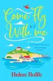 Come Fly With Me (eBook, ePUB)