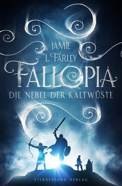 Fallopia: Die Nebel der Kaltwüste (eBook, ePUB) - Farley, Jamie L.