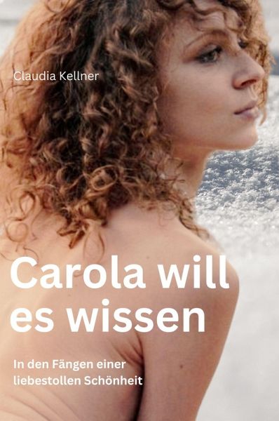 Carola will es wissen (eBook, ePUB)