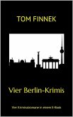 Vier Berlin-Krimis (eBook, ePUB)