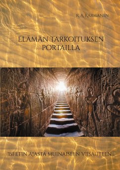 Elämän tarkoituksen portailla (eBook, ePUB) - Karmanen, R. A.