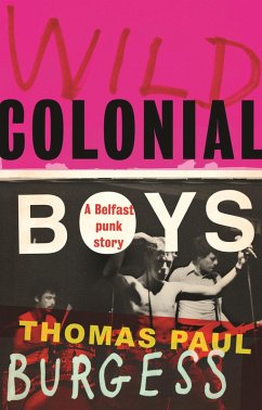 Wild colonial boys (eBook, ePUB) - Burgess, Thomas Paul