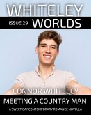 Issue 29: Meeting A Country Man A Sweet Gay Contemporary Romance Novella (Whiteley Worlds, #29) (eBook, ePUB)