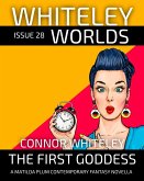 Issue 28: The First Goddess A Matilda Plums Contemporary Fantasy Novella (Whiteley Worlds, #28) (eBook, ePUB)