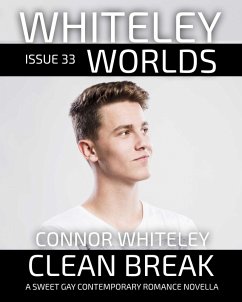 Cover Issue 33: Clean Break A Sweet Gay Contemporary Romance Novella (Whiteley Worlds, #33) (eBook, ePUB)