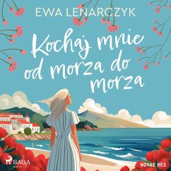 Kochaj mnie od morza do morza (MP3-Download) - Lenarczyk, Ewa