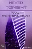 Never Tonight (The Tsvetok Series, #1) (eBook, ePUB)