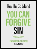 You Can Forgive Sin - Expanded Edition Lecture (eBook, ePUB)