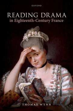 Reading Drama in Eighteenth-Century France (eBook, PDF) - Wynn, Thomas