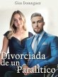 Divorciada de un paralítico (eBook,... - Bild 1