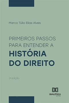Cover Primeiros Passos para Entender a História do Direito (eBook, ePUB)