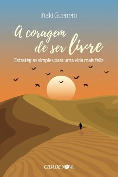 Cover A coragem de ser livre (eBook, ePUB)